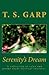 Serenity's Dream: A collection of tales and poems about mystical journeys.