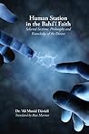 Human Station in the Baha'i Faith: Selected Sections: Philosophy and Knowledge of the Divine
