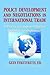 Policy Development and Negotiations in International Trade: A Practical Guide to Effective Commercial Diplomacy