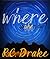 Where Is She Now? by Drake RC