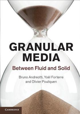 Granular Media: Between Fluid and Solid (Hardcover)