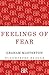 Feelings of Fear