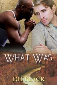 What Was (Kindle Edition)