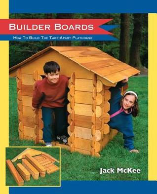 Builder Boards: How to Build a Take-Apart Playhouse