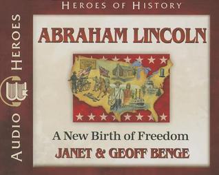 Abraham Lincoln Audiobook: A New Birth of Freedom (Heroes of History) Audio CD in MP3 format