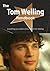 The Tom Welling Handbook - Everything You Need to Know about Tom Welling