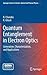 Quantum Entanglement in Electron Optics: Generation, Characterization, and Applications (Springer Series on Atomic, Optical, and Plasma Physics, 67)