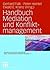 Handbuch Mediation und Konf...