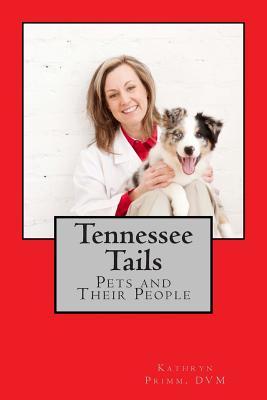 Tennessee Tails: Pets and Their People (Paperback)