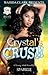 Crystal's Crush (Wahida Clark Young Adult)