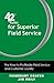 42 Rules for Superior Field...