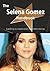 The Selena Gomez Handbook - Everything You Need to Know about Selena Gomez