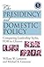 The Presidency and Domestic Policy: Comparing Leadership Styles, FDR to Clinton