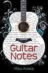Guitar Notes by Mary Amato