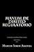Manual de Direito Regulatorio: Fundamentos de Direito Regulatorio (Portuguese Edition)