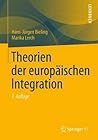 Theorien der europäischen Integration by Hans-Jürgen Bieling