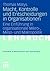 Macht, Kontrolle und Entscheidungen in Organisationen by Thomas Matys