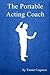 The Portable Acting Coach
