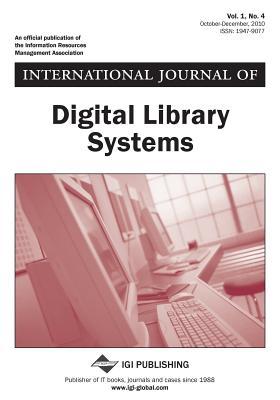 International Journal of Digital Library Systems, Vol. 1, No. 4