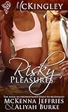 Risky Pleasures