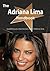 The Adriana Lima Handbook - Everything You Need to Know about Adriana Lima