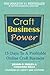 Craft Business Power by Jason Miles