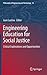Engineering Education for Social Justice: Critical Explorations and Opportunities (Philosophy of Engineering and Technology, 10)