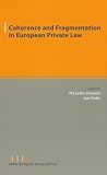 Coherence and Fragmentation in European Private Law