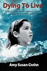 Dying to Live: Ru...