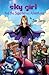 Sky Girl and the Superheroic Adventures (Sky Girl Series)
