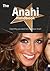 The Anahi Handbook - Everything You Need to Know about Anahi