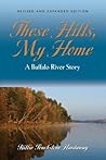 These Hills, My H...