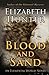 Blood and Sand by Elizabeth   Hunter