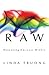 RAW: Revealing Am-ness Within