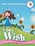 I Am a Wish: The Incredibly True Story of the Dandelion