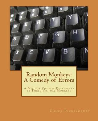 Random Monkeys: A Comedy of Errors (The Random Monkeys Series) (Volume 1)