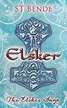 Elsker by S.T. Bende