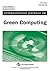 International Journal of Green Computing, Vol. 1, No. 1 by Ezendu Ariwa