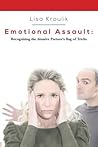 Emotional Assault by Lisa Kroulik