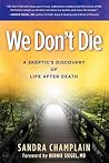 We Don't Die: A S...