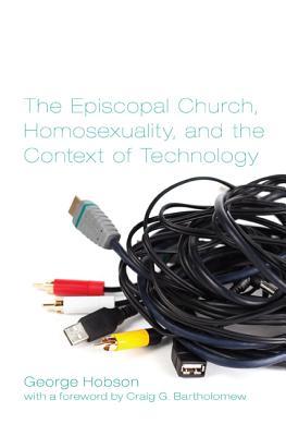 Read The Episcopal Church, Homosexuality, and the Context of Technology