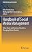 Handbook of Social Media Management: Value Chain and Business Models in Changing Media Markets (Media Business and Innovation)
