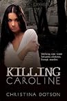 Killing Caroline