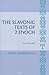 The Slavonic Texts of 2 Eno...