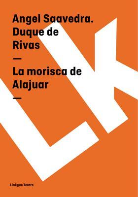 La morisca de Alajuar (Teatro nº 371) (Spanish Edition)