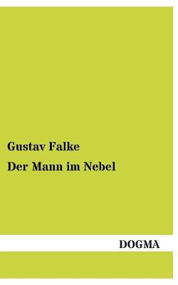 Der Mann im Nebel (German Edition)