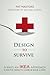 Design to Survive: 9 Ways an IKEA Approach Can Fix Health Care & Save Lives