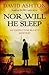 Nor Will He Sleep (Inspecto...
