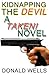 Kidnapping the Devil: (Taken! #24B)