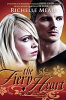The Fiery Heart (Bloodlines, #4)